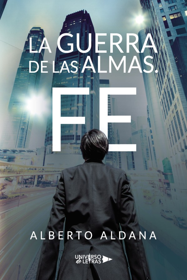 La guerra de las almas. Fe