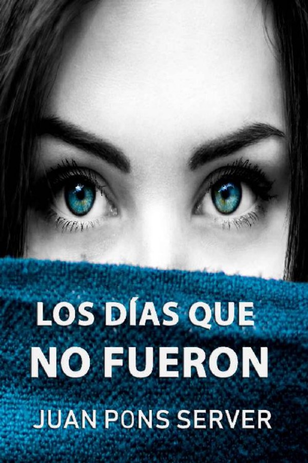 Los días que no fueron