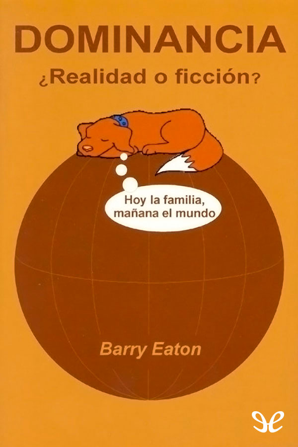 Dominancia: ¿Realidad o ficción?