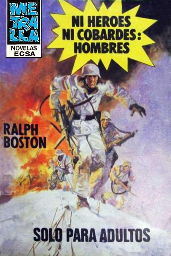 Ni héroes ni cobardes: Hombres