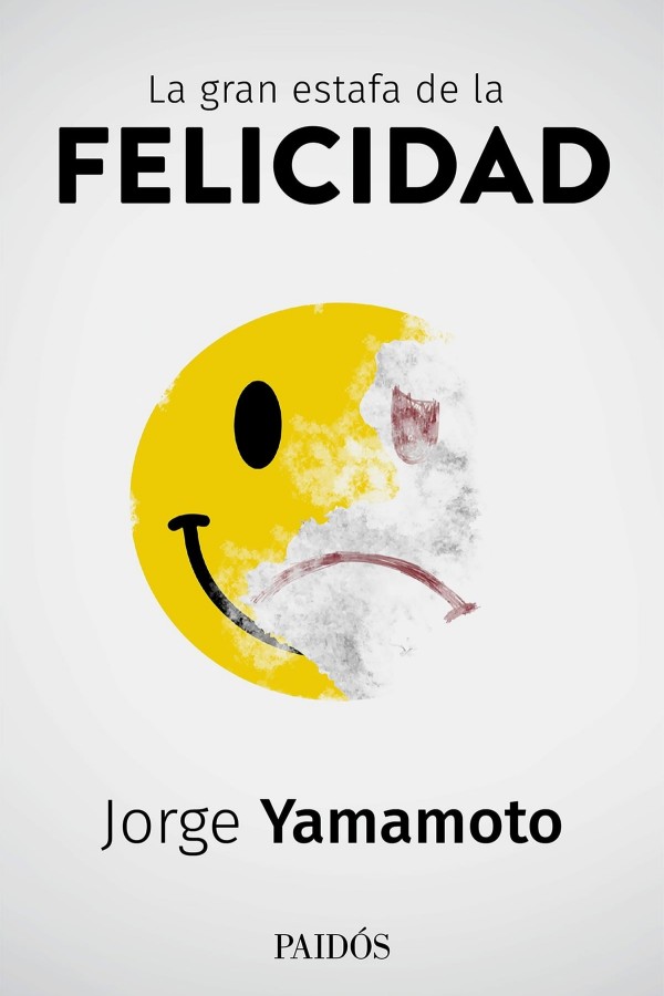 La gran estafa de la felicidad