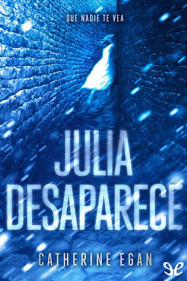 Julia desaparece