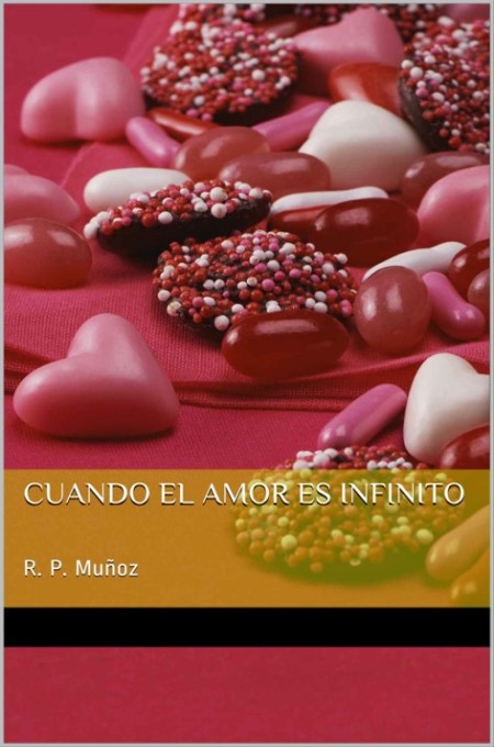 Cuando el amor es infinito