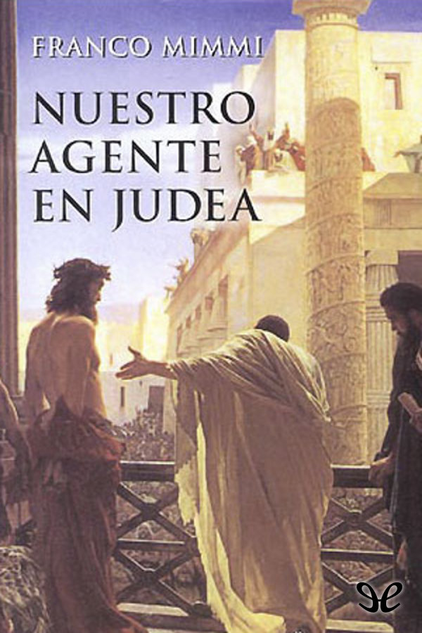 Nuestro agente en Judea