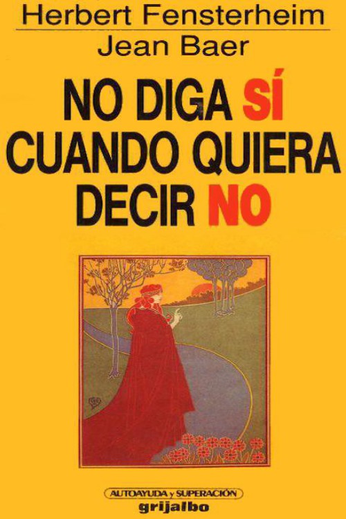 No diga si cuando quiera decir no