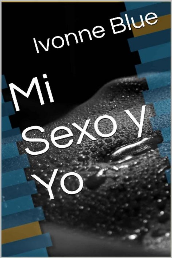 Mi sexo y yo