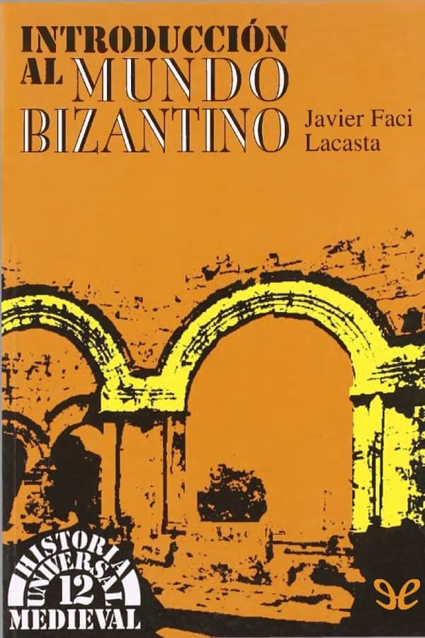 Introducción al mundo bizantino