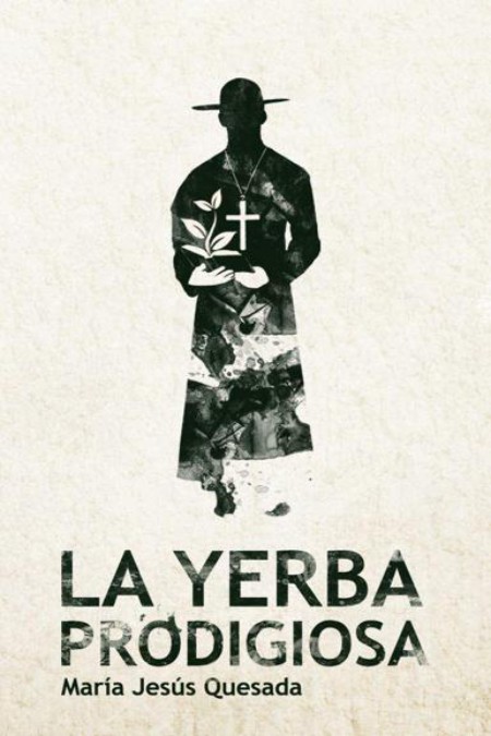 La yerba prodigiosa