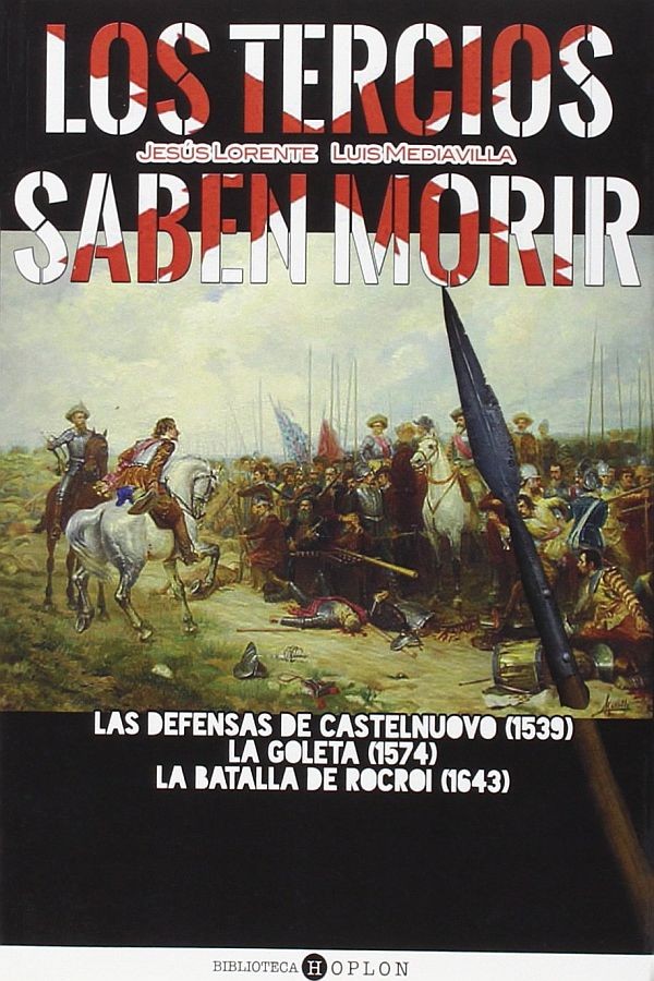 Los tercios saben morir