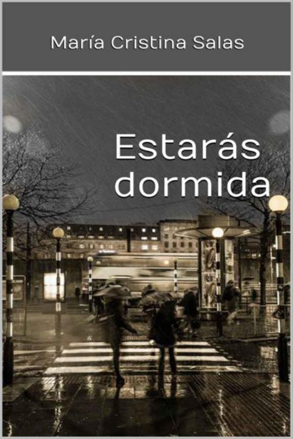 Estarás dormida