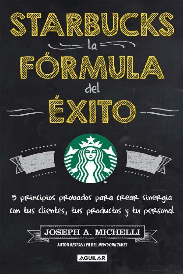 Starbucks, la fórmula del éxito
