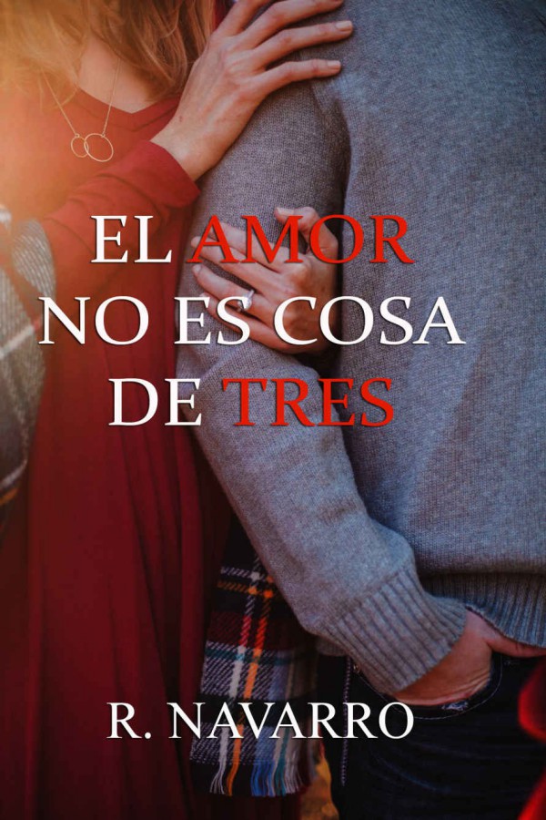 El amor no es cosa de tres