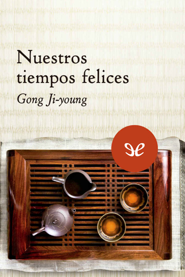 Nuestros tiempos felices