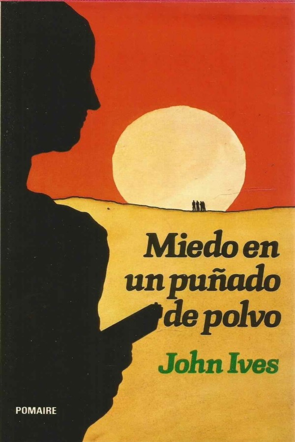 Miedo en un puñado de polvo