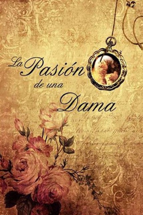 La pasión de una dama
