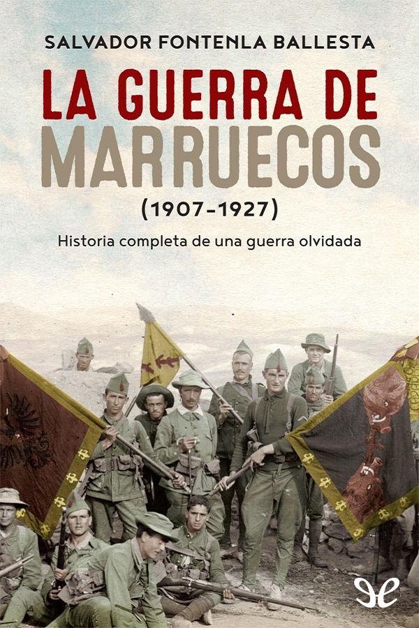 La guerra de Marruecos (1907-1927)