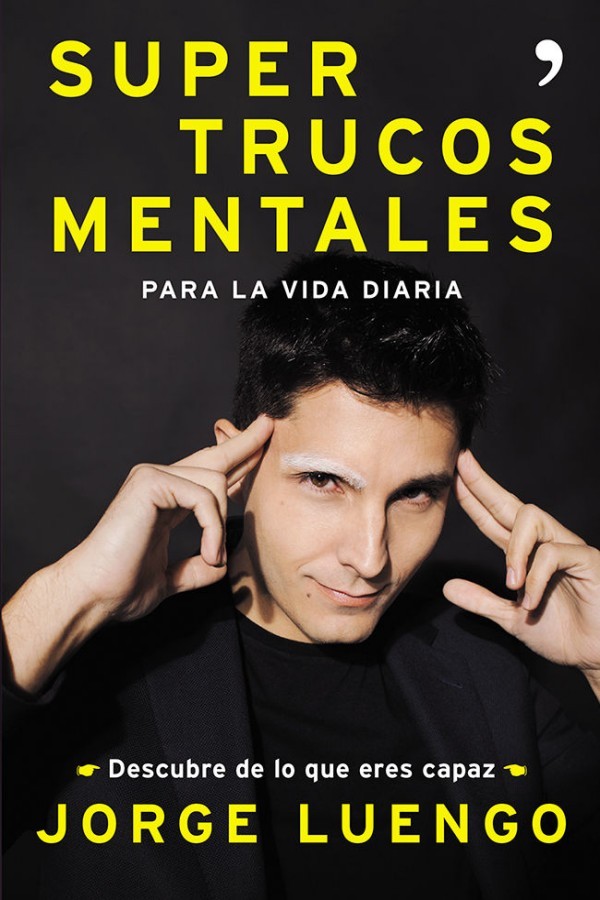 Supertrucos mentales para la vida diaria