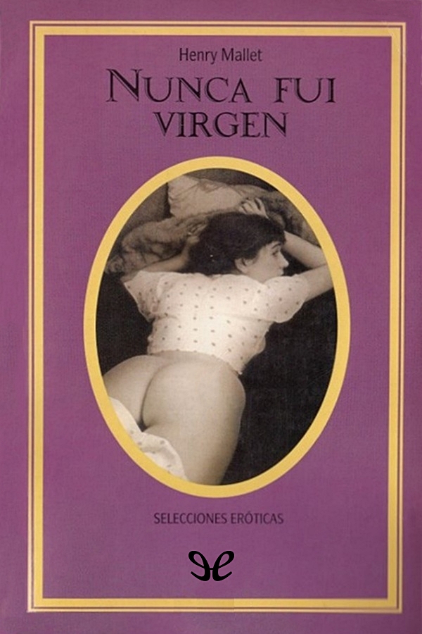 Nunca fui virgen