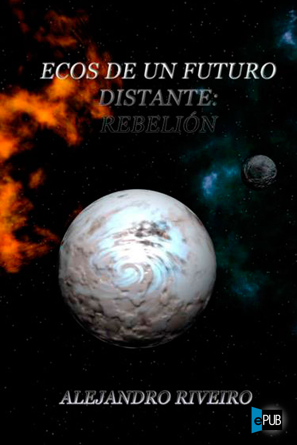 Ecos de un futuro distante: Rebelión