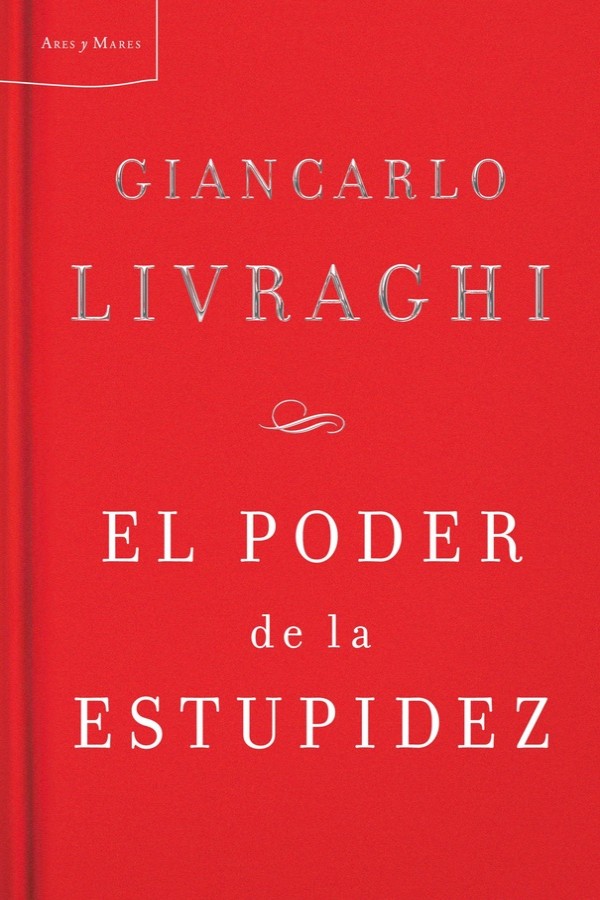 El poder de la estupidez