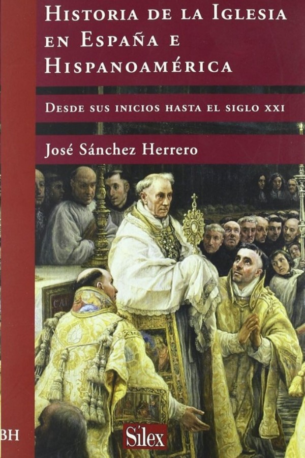 Historia de la Iglesia en España e Hispanoamérica