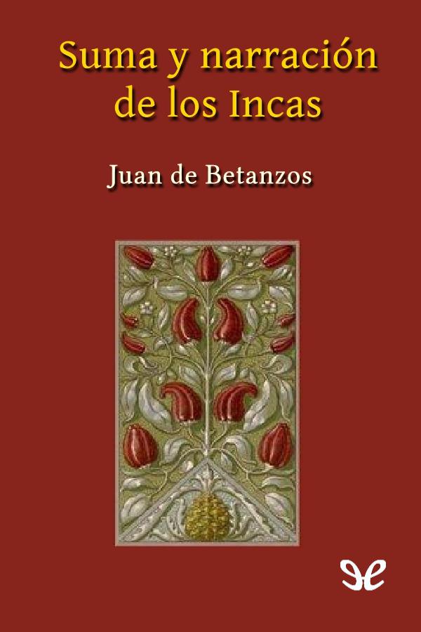 Suma y narración de los Incas
