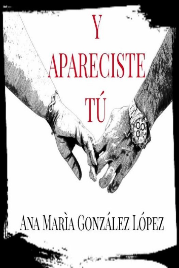 Y apareciste tú