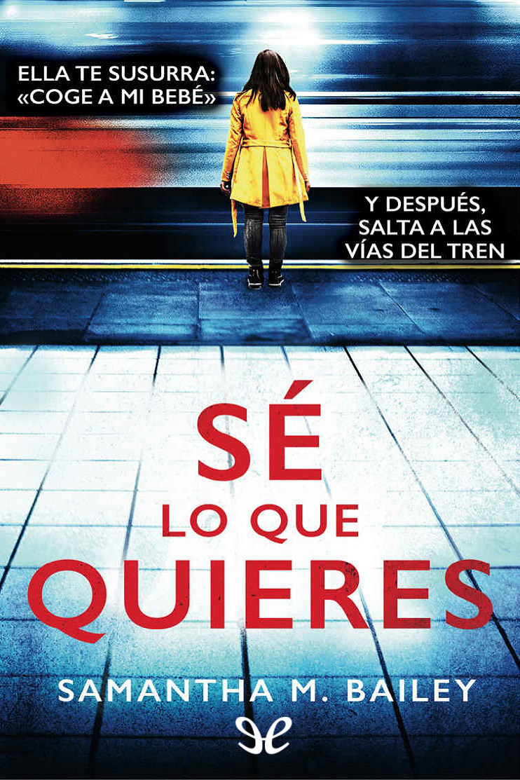 Sé lo que quieres
