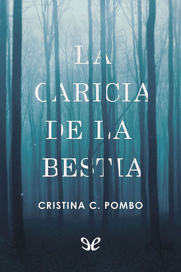La caricia de la bestia
