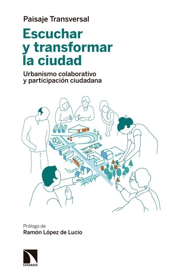 Escuchar y transformar la ciudad