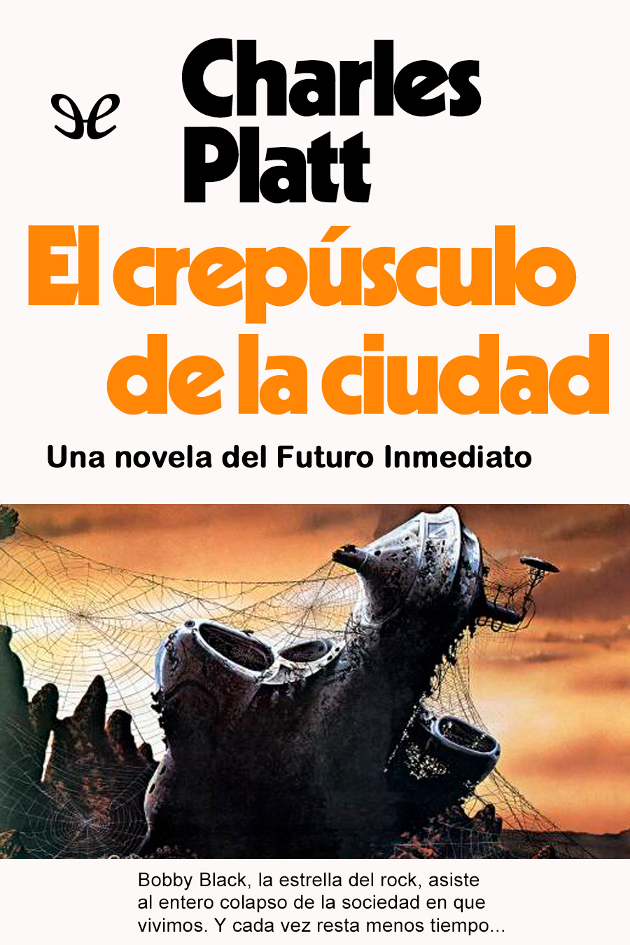 El crepúsculo de la ciudad