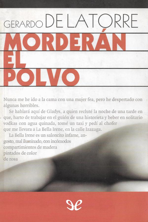 Morderán el polvo