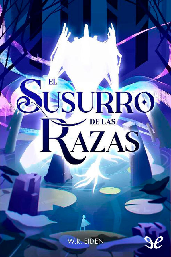 El susurro de las razas