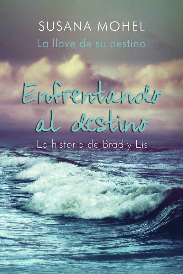 Enfrentando al destino