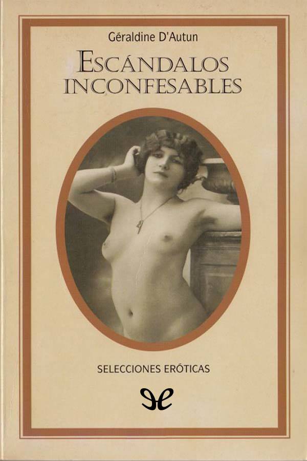 Escándalos inconfesables