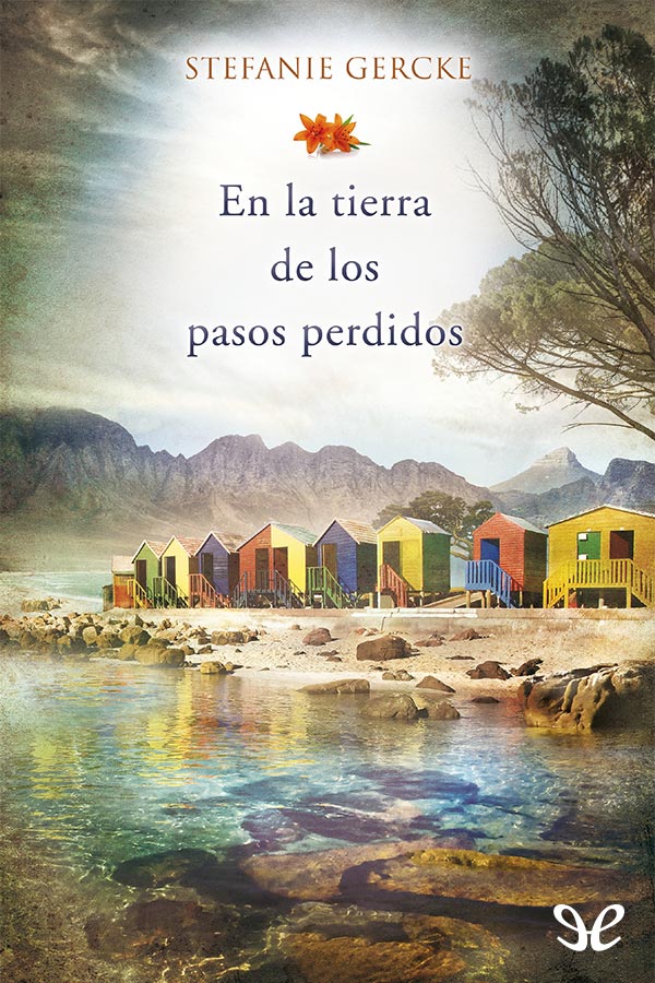 En la tierra de los pasos perdidos