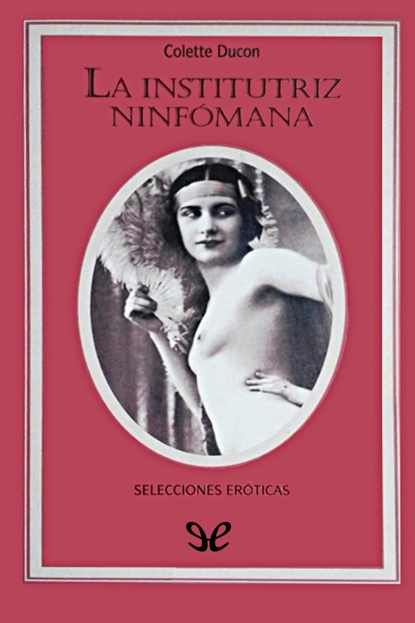 La institutriz ninfómana
