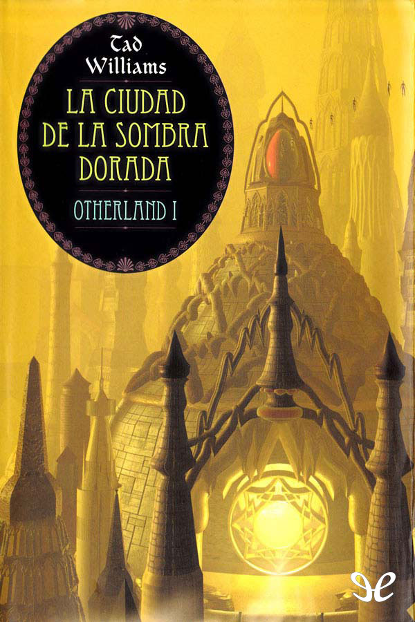 La ciudad de la sombra dorada