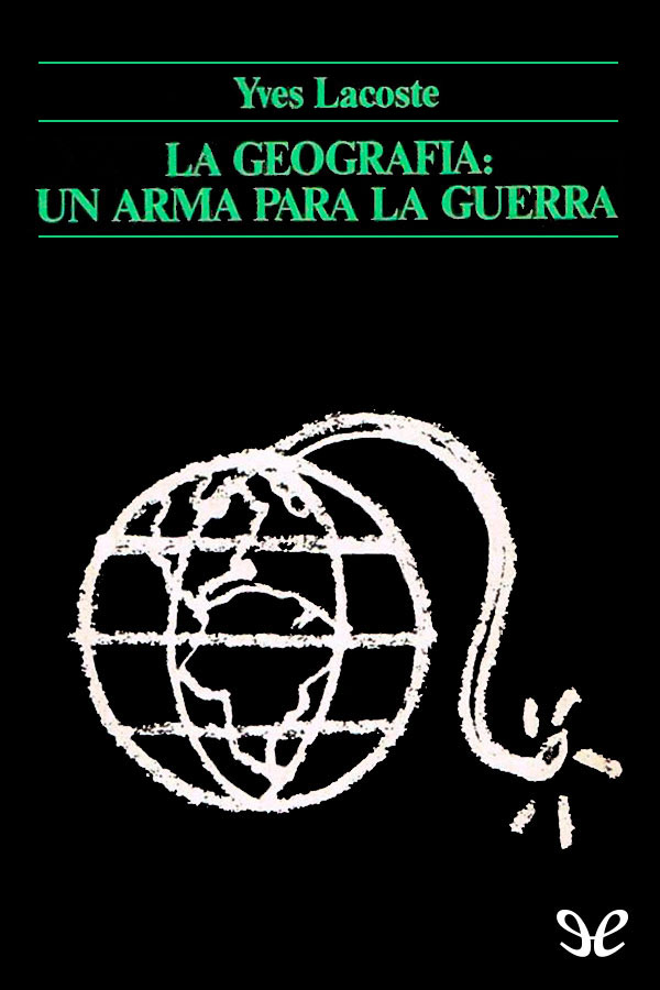 La geografía: un arma para la guerra