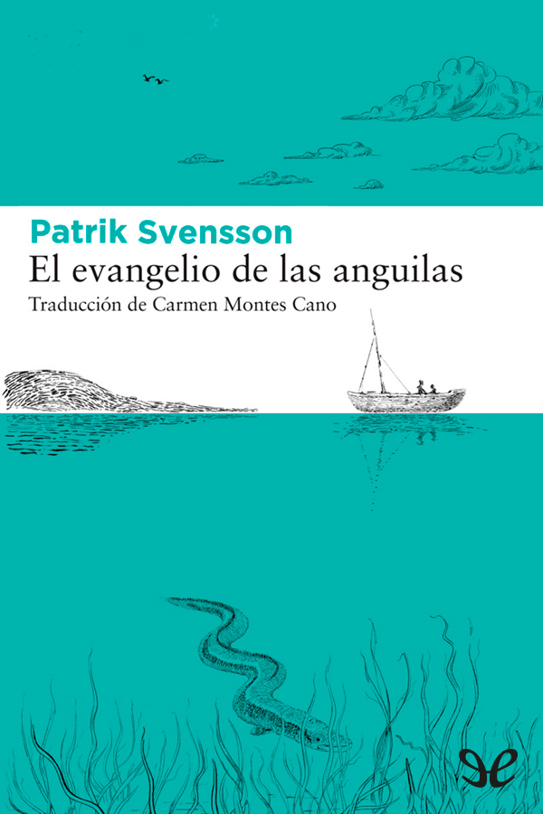 El evangelio de las anguilas