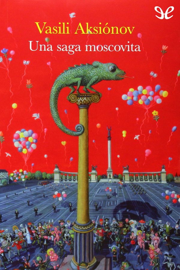 Una saga moscovita