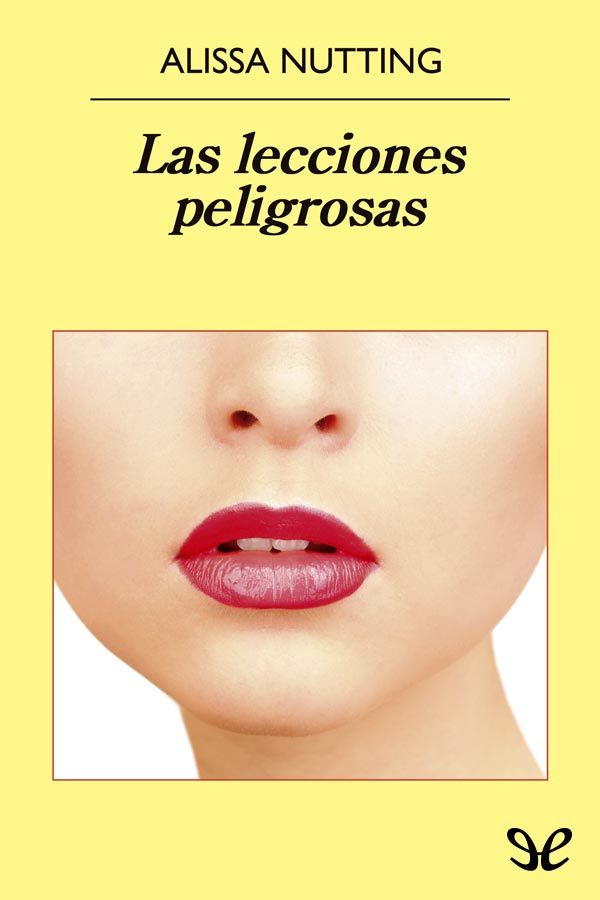 Las lecciones peligrosas