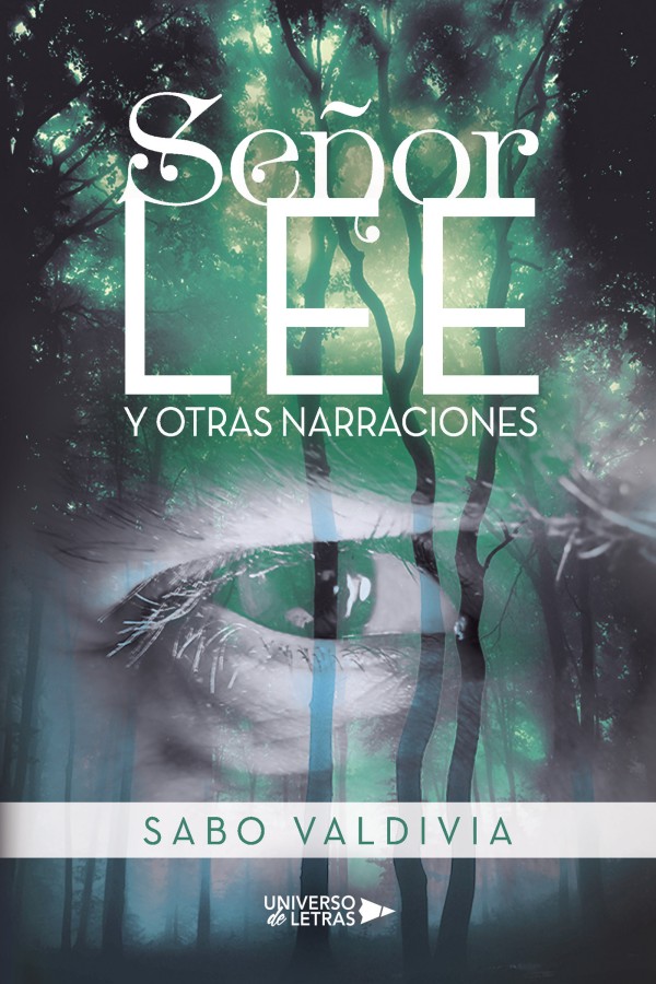 Señor Lee y otras narraciones