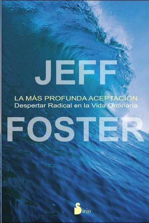 La más profunda aceptación