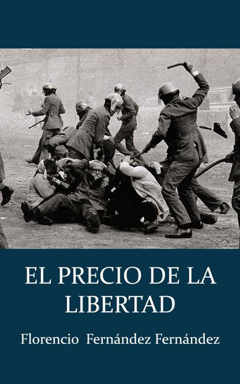 El precio de la libertad