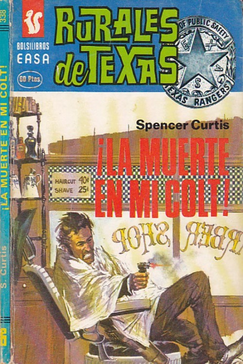¡La muerte en mi Colt!