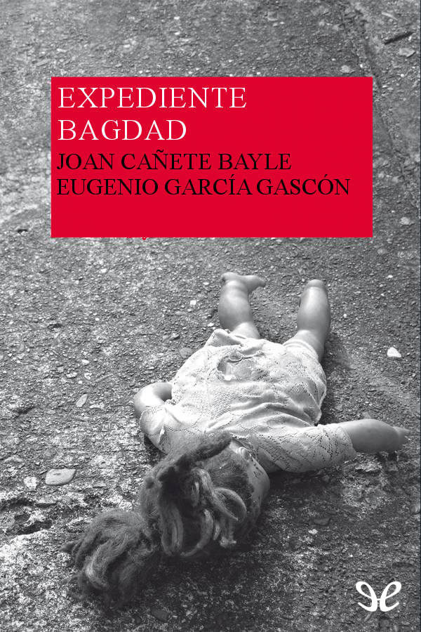 Expediente Bagdad