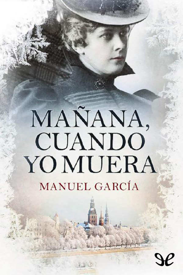 Mañana, cuando yo muera
