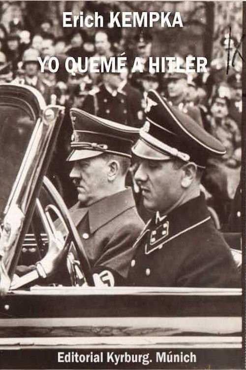 Yo quemé a Hitler