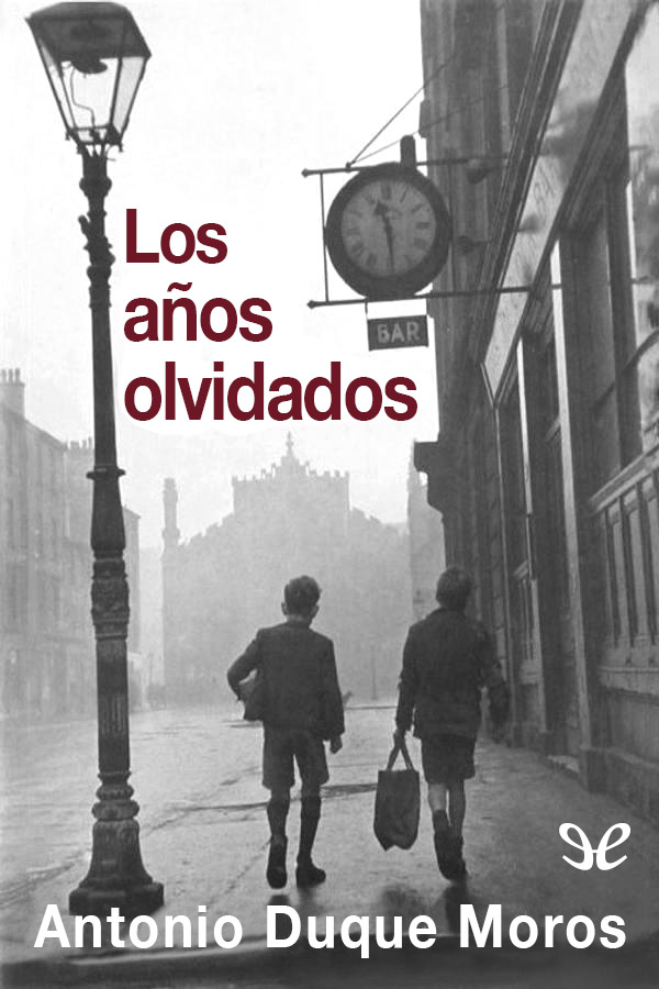 Los años olvidados